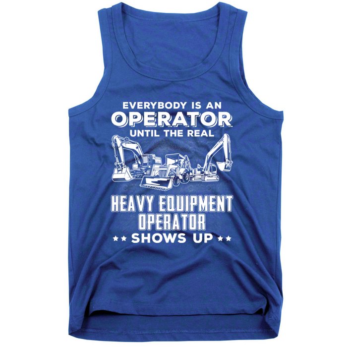 Funny Heavy Equipt Excavator Bulldozer Backhoe Operator Gift Tank Top