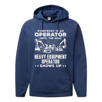 Funny Heavy Equipt Excavator Bulldozer Backhoe Operator Gift Performance Fleece Hoodie