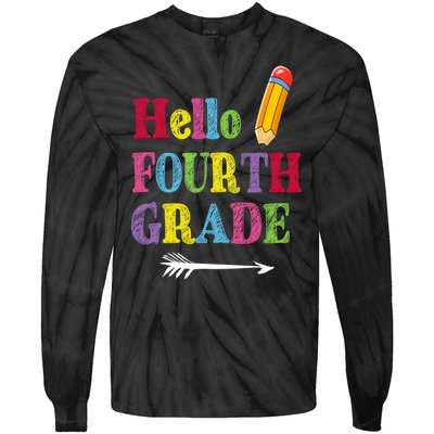 Funny Hello Fourth Grade Funny Back To The School Tie-Dye Long Sleeve Shirt