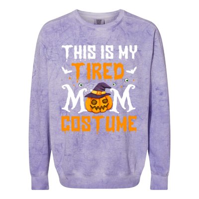 Funny Halloween Fun This Is My Tired Mom Costume Cute Gift Colorblast Crewneck Sweatshirt