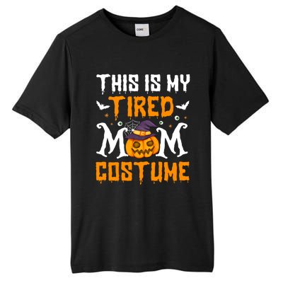 Funny Halloween Fun This Is My Tired Mom Costume Cute Gift Tall Fusion ChromaSoft Performance T-Shirt