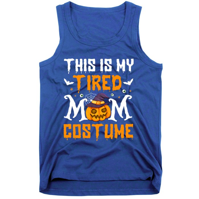 Funny Halloween Fun This Is My Tired Mom Costume Cute Gift Tank Top