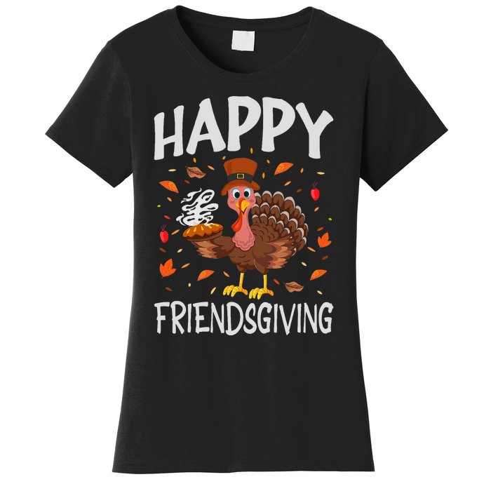 Funny Happy Friendsgiving Turkey Friends Giving Gifts Women's T-Shirt