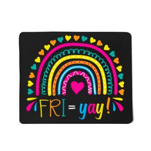 Friyay Happy Friday Lovers Fun Teacher Tgif Friyay School Mousepad