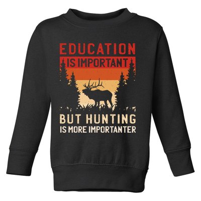 Funny Hunting Toddler Sweatshirt