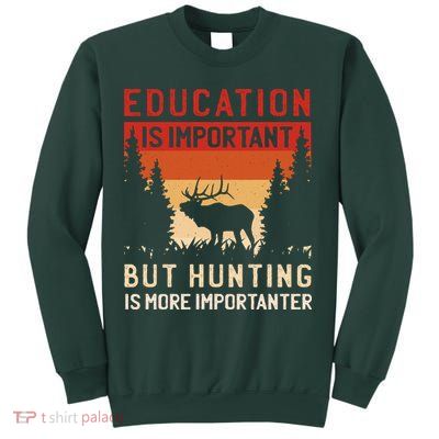 Funny Hunting Sweatshirt