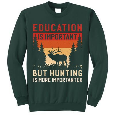 Funny Hunting Tall Sweatshirt