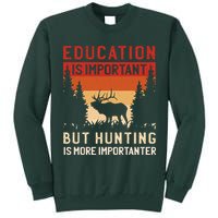Funny Hunting Tall Sweatshirt