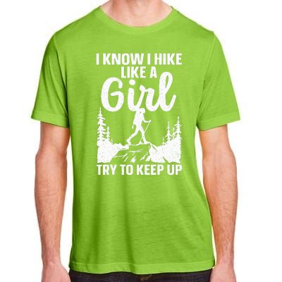 Funny Hiking For Mountaineer Hiking Lover Gift Adult ChromaSoft Performance T-Shirt