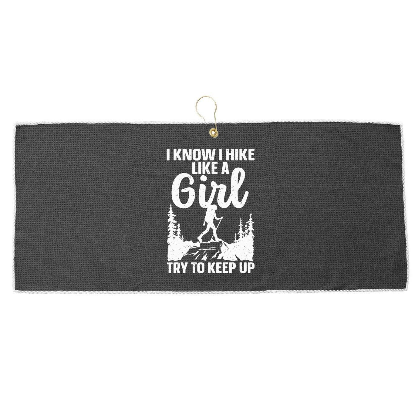 Funny Hiking For Mountaineer Hiking Lover Gift Large Microfiber Waffle Golf Towel