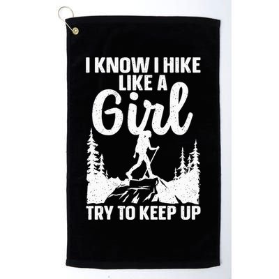 Funny Hiking For Mountaineer Hiking Lover Gift Platinum Collection Golf Towel