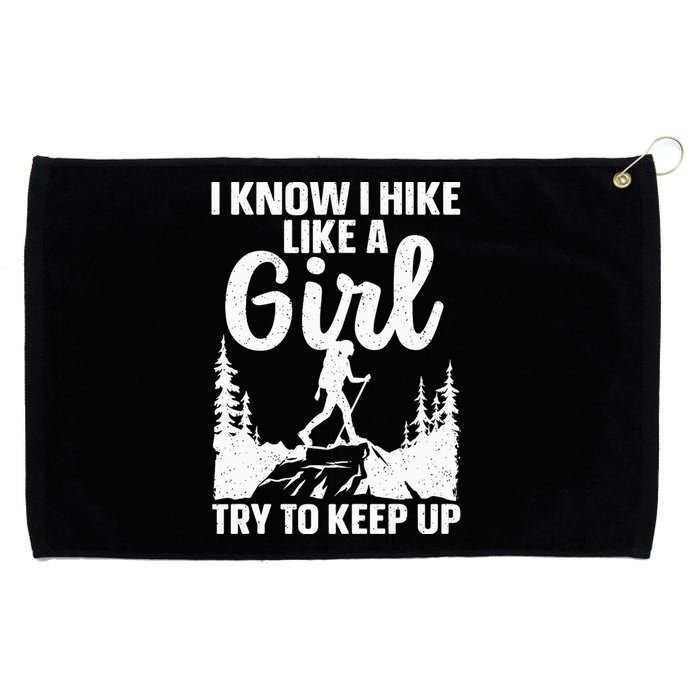 Funny Hiking For Mountaineer Hiking Lover Gift Grommeted Golf Towel