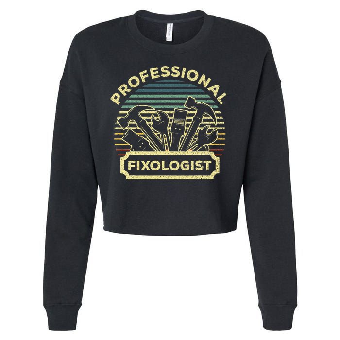 Funny Handyman For Wo Dad Fixologist Carpenter Cropped Pullover Crew