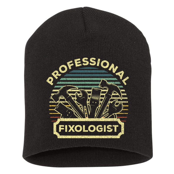 Funny Handyman For Wo Dad Fixologist Carpenter Short Acrylic Beanie