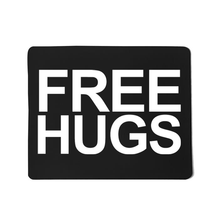 Free Hugs Mousepad