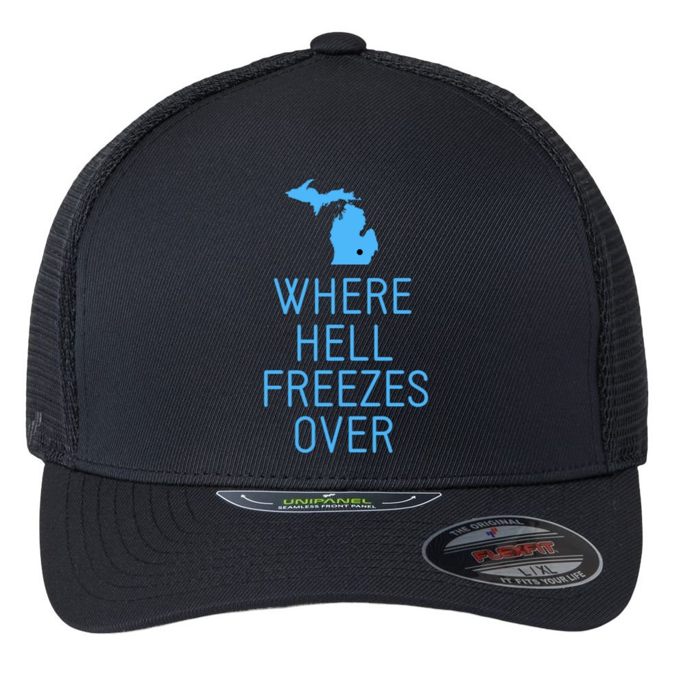Funny Hell Freezes Michigan Michigander Great Lakes Map Gift Flexfit Unipanel Trucker Cap