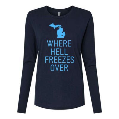 Funny Hell Freezes Michigan Michigander Great Lakes Map Gift Womens Cotton Relaxed Long Sleeve T-Shirt