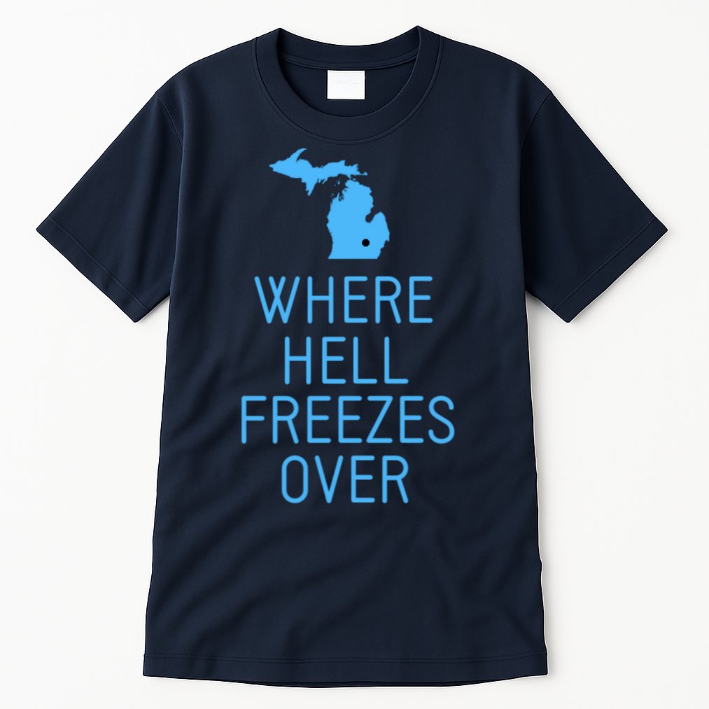 Funny Hell Freezes Michigan Michigander Great Lakes Map Gift Tall T-Shirt