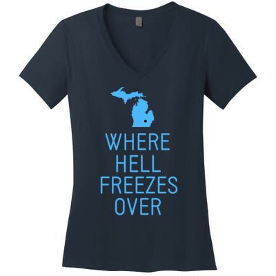 Funny Hell Freezes Michigan Michigander Great Lakes Map Gift Women's V-Neck T-Shirt