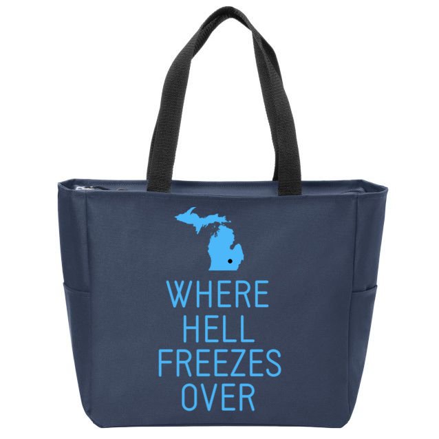 Funny Hell Freezes Michigan Michigander Great Lakes Map Gift Zip Tote Bag