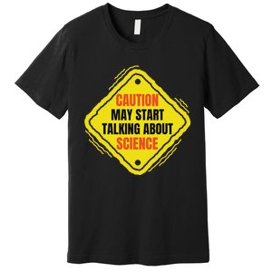 Fun Hilarious Funny Science Lover Humor Premium T-Shirt