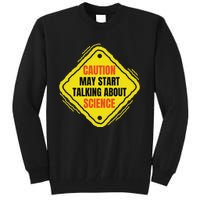 Fun Hilarious Funny Science Lover Humor Tall Sweatshirt