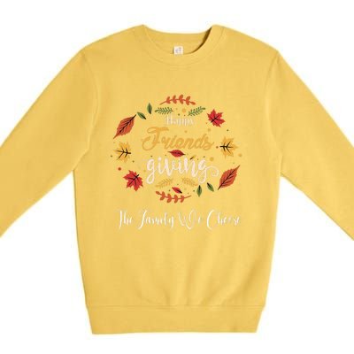 Funny Happy Friendsgiving Turkey Friends Giving Premium Crewneck Sweatshirt