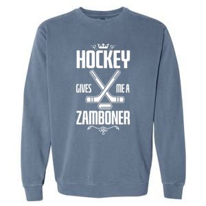 Funny Hockey Fan Hockey Gives Me A Zamboner Gift Garment-Dyed Sweatshirt