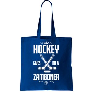 Funny Hockey Fan Hockey Gives Me A Zamboner Gift Tote Bag