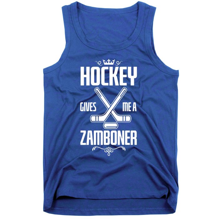 Funny Hockey Fan Hockey Gives Me A Zamboner Gift Tank Top