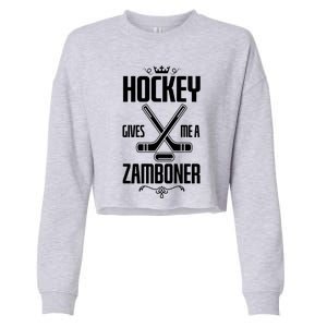 Funny Hockey Fan Hockey Gives Me A Zamboner Gift Cropped Pullover Crew