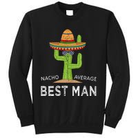 Fun Hilarious Funny Wedding Best Man Sweatshirt