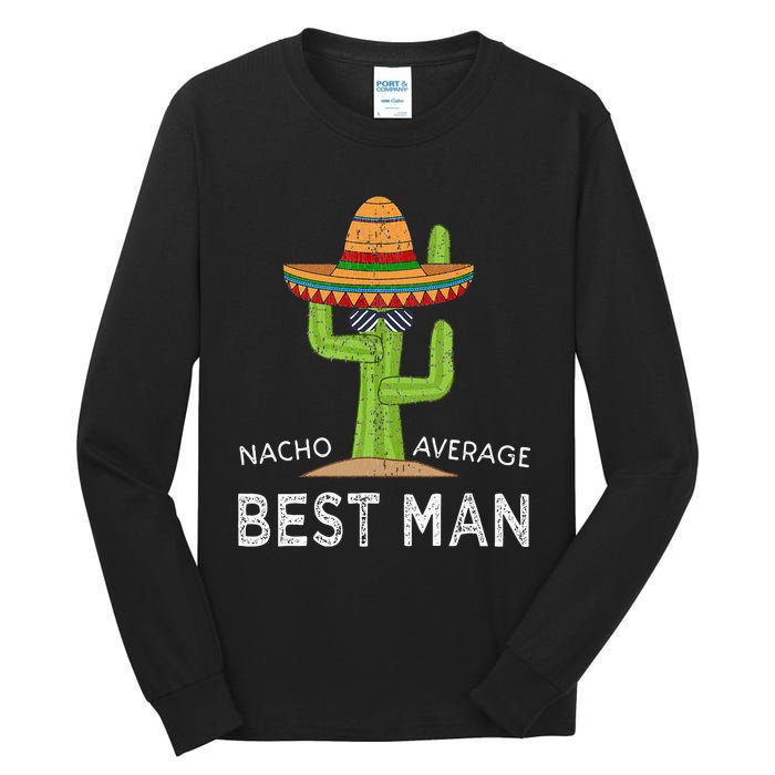 Fun Hilarious Funny Wedding Best Man Tall Long Sleeve T-Shirt