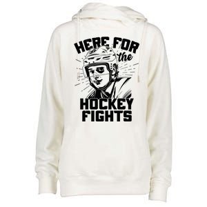 Funny Here For The Hockey Fights Womens Funnel Neck Pullover Hood