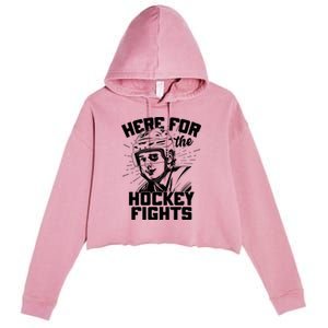 Funny Here For The Hockey Fights Crop Fleece Hoodie