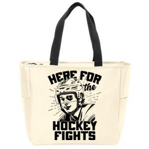 Funny Here For The Hockey Fights Zip Tote Bag