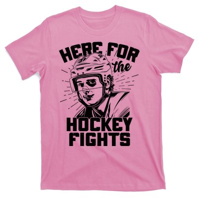 Funny Here For The Hockey Fights T-Shirt