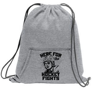 Funny Here For The Hockey Fights Sweatshirt Cinch Pack Bag