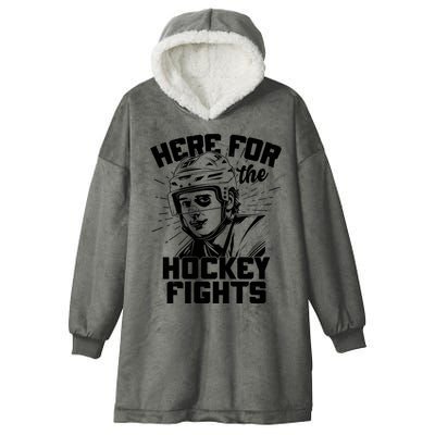 Funny Here For The Hockey Fights Hooded Wearable Blanket