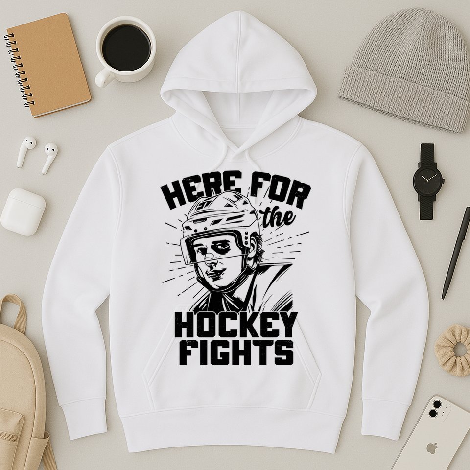 Funny Here For The Hockey Fights Hoodie