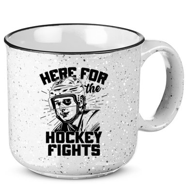 Funny Here For The Hockey Fights 15oz Campfire Ceramic Mug
