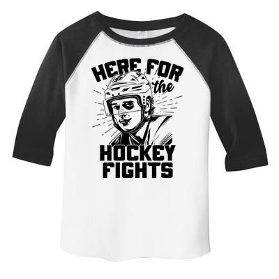 Funny Here For The Hockey Fights Toddler Fine Jersey T-Shirt