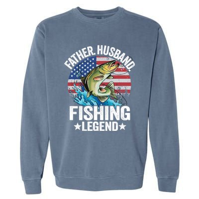 Father Husband Fishing Legend American Flag Dad Fishing Great Gift Garment-Dyed Sweatshirt