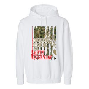 Funny Hunting Fishing Lovin Everyday Garment-Dyed Fleece Hoodie