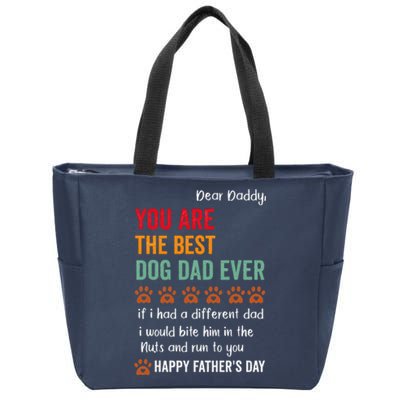 Funny Happy Fathers Day From Dog Treats To Dad Quote Zip Tote Bag