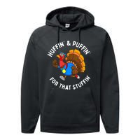 Funny Huffin For That Stuffin Turkey Run Trot Thanksgiving Performance Fleece Hoodie