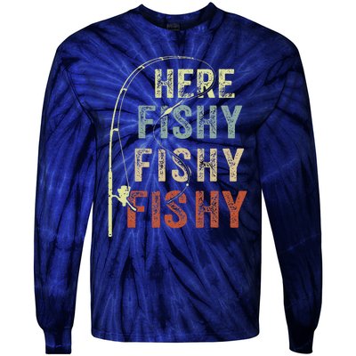 Fishing Here Fishy Bass Fish Funny Tie-Dye Long Sleeve Shirt