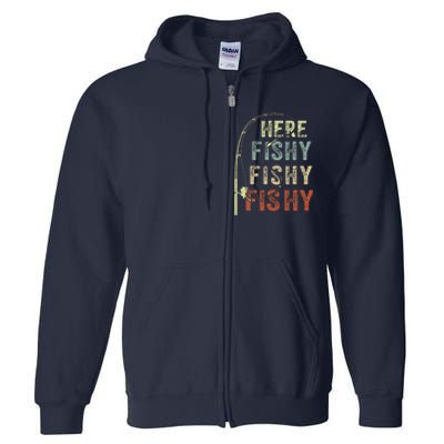 Fishing Here Fishy Bass Fish Funny Full Zip Hoodie