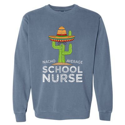 Fun Hilarious Funny School Nurse Garment-Dyed Sweatshirt