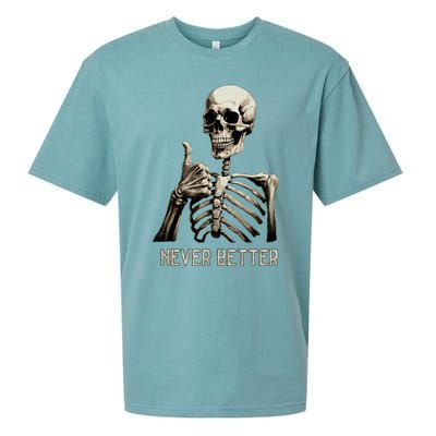 Funny Halloween For Never Better Skeleton Sueded Cloud Jersey T-Shirt